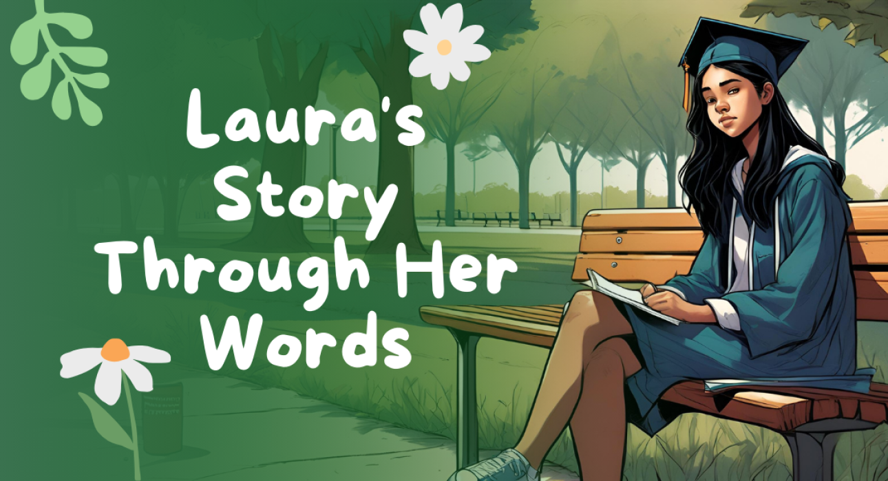 Laura's Story Through Her Words